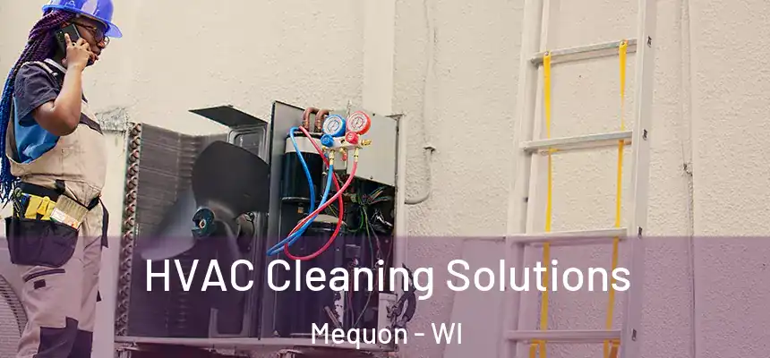  HVAC Cleaning Solutions Mequon - WI